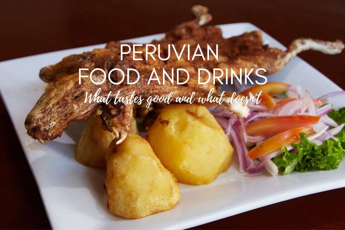 peruvian food and drinks